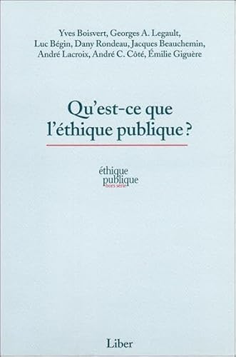 Stock image for Qu'est-ce que l'thique publique ? for sale by Gallix