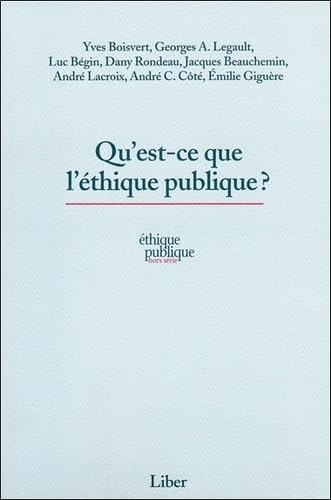 Stock image for Qu'est-ce que l'thique publique ? for sale by Gallix