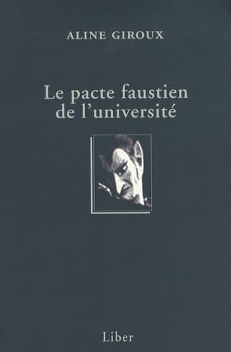 Beispielbild fr PACTE FAUSTIEN DE L'UNIVERSIT (LE) zum Verkauf von Librairie La Canopee. Inc.