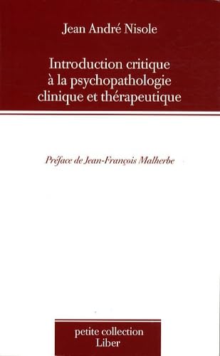 Beispielbild fr Introduction critique  la psychopathologie clinique et thrapeutique zum Verkauf von medimops