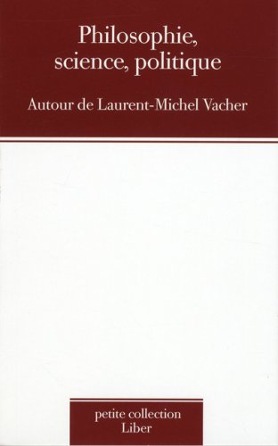 Beispielbild fr PHILOSOPHIE, SCIENCE, POLITIQUE zum Verkauf von Librairie La Canopee. Inc.