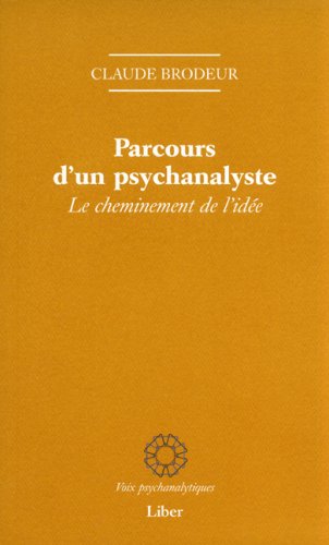 Imagen de archivo de PARCOURS D'UN PSYCHANALYSTE a la venta por Librairie La Canopee. Inc.