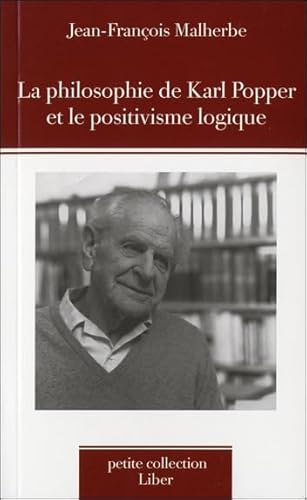 Beispielbild fr La philosophie de Karl Popper et le positivisme logique zum Verkauf von Gallix