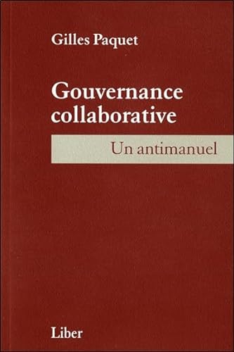 Beispielbild fr Gouvernance collaborative - Un antimanuel zum Verkauf von Gallix