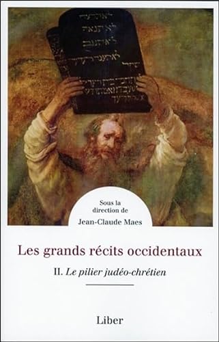 Beispielbild fr GRANDS RCITS OCCIDENTAUX (LES) T.02 : LE PILIER JUDO-CHRTIEN zum Verkauf von Librairie La Canopee. Inc.