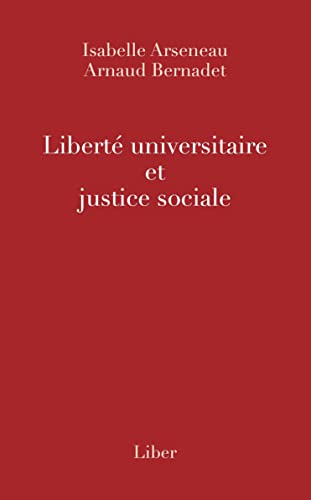 Stock image for Libert universitaire et justice sociale for sale by Le Monde de Kamlia