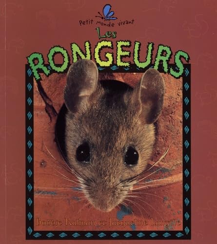 9782895790051: Les rongeurs (Petit Monde Vivant)