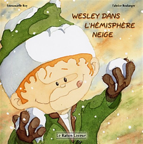 Stock image for Wesley et L'hemisphere Neige for sale by Better World Books