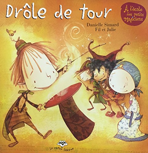 Beispielbild fr drole de tour serie a l'ecole des petits magiciens zum Verkauf von Chapitre.com : livres et presse ancienne