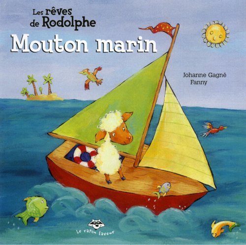 Stock image for Les Reves de Rodolphe: Mouton Marin for sale by Bay Used Books
