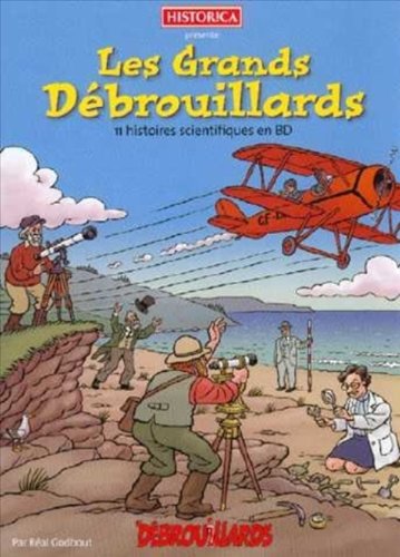 Beispielbild fr Grands Dbrouillards : 11 Histoires Scientifiques en BD zum Verkauf von Better World Books