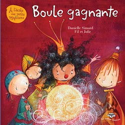 Beispielbild fr boule gagnante serie a l'ecole des petits magiciens zum Verkauf von Chapitre.com : livres et presse ancienne