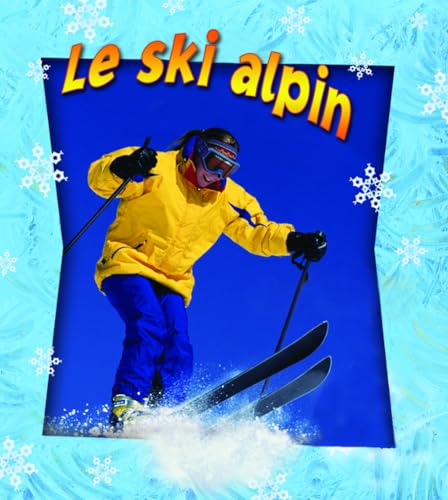 Beispielbild fr Le Ski Alpin zum Verkauf von RECYCLIVRE