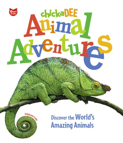 Beispielbild fr chickaDEE Animal Adventures: Discover the World's Amazing Animals zum Verkauf von SecondSale