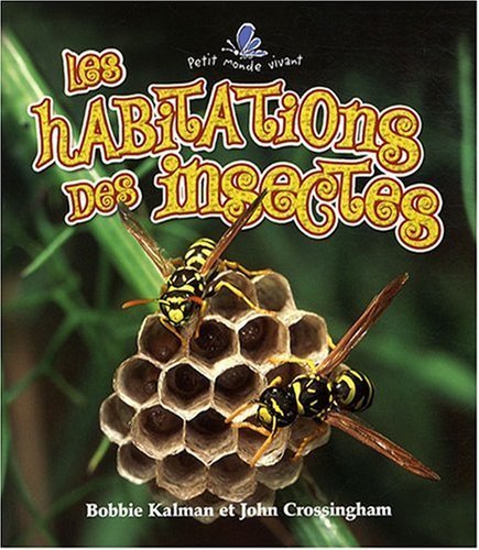 Beispielbild fr Habitations des Insectes zum Verkauf von Better World Books