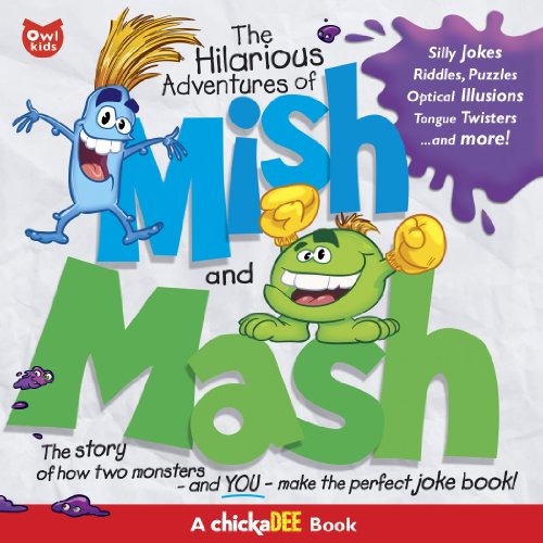 9782895792086: The Hilarious Adventures of Mish and Mash: The Story of How Two Monsters and YOU Make the Perfect Joke Book!