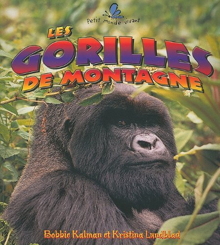 9782895792307: Les Gorilles De Montagne (Petit Monde Vivant, 64)