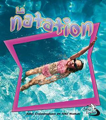 Beispielbild fr La natation zum Verkauf von Ammareal