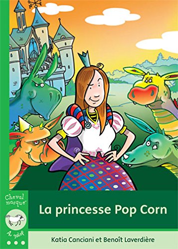 9782895792451: La Princesse Pop Corn