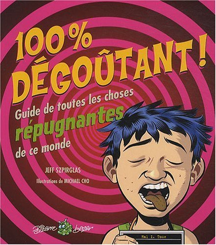 Stock image for 100 % Degoutant for sale by medimops