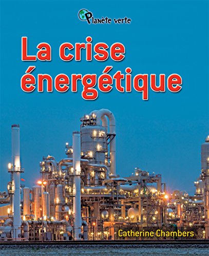 9782895793540: La crise energetique