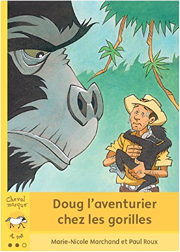 9782895794325: DOUG L'AVENTURIER CHEZ LES GORILLES