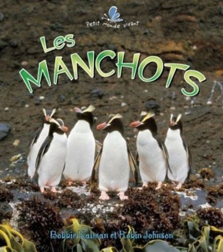 Beispielbild fr Les Manchots (Petit Monde Vivant) (French Edition) zum Verkauf von Gallix