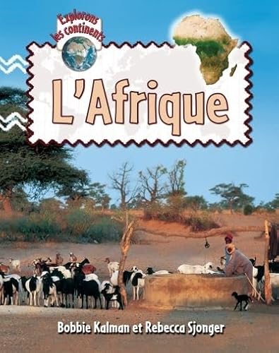 9782895794554: L'Afrique (Explorons les Continents / Explore the Continents)