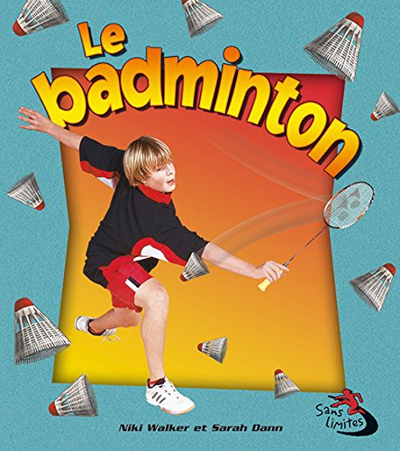 Beispielbild fr Le Badminton zum Verkauf von RECYCLIVRE