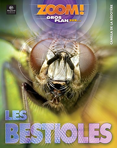 9782895795261: Zoom! : gros plan sur... les bestioles