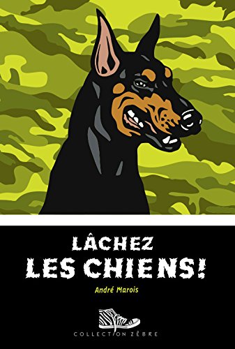 Stock image for Lchez les chiens! (French Edition) for sale by Better World Books