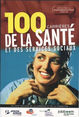 9782895820741: 100 carrieres sante et services.. -2e ed