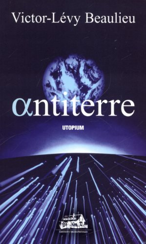 9782895832416: Antiterre: Utopium