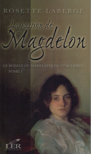 Beispielbild fr Roman de Madeleine de Verchres zum Verkauf von Better World Books