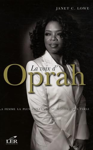 Imagen de archivo de Voix D'Oprah : La Femme la Plus Influente Au Monde Vous Parle a la venta por Better World Books