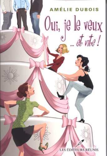 Beispielbild fr Oui, Je le Veux-- et Vite! zum Verkauf von Better World Books