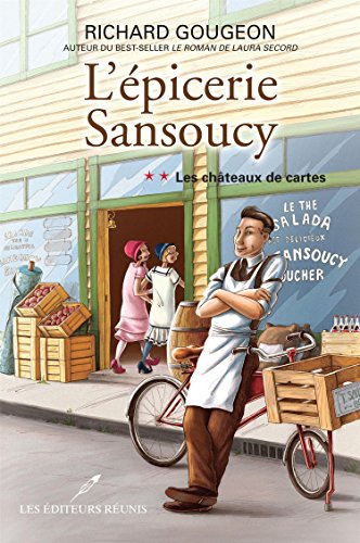 Stock image for L'picerie Sansoucy 02 : Les chteaux de cartes (French Edition) for sale by Better World Books
