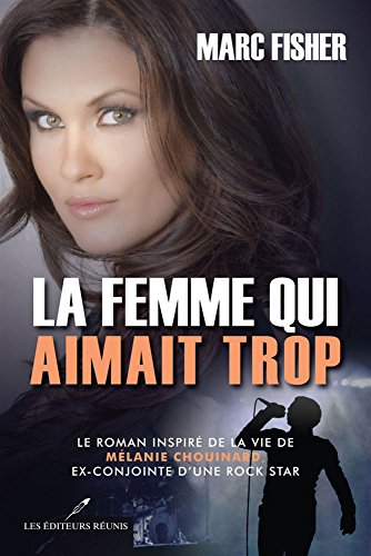 9782895856856: La femme qui aimait trop