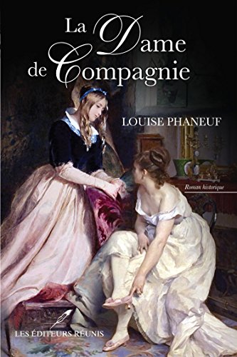 Stock image for La Dame de Compagnie (Historique) (French Edition) for sale by Better World Books