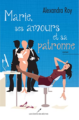 Beispielbild fr Marie, ses amours et sa patronne zum Verkauf von Chapitre.com : livres et presse ancienne