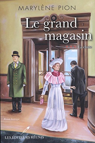 Stock image for LE GRAND MAGASIN V 03 LA CHUTE for sale by ThriftBooks-Atlanta