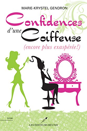 Stock image for Confidences d'une Coiffeuse T.2 for sale by Ammareal