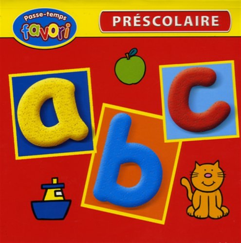 Stock image for PRESCOLAIRE A B C for sale by Better World Books