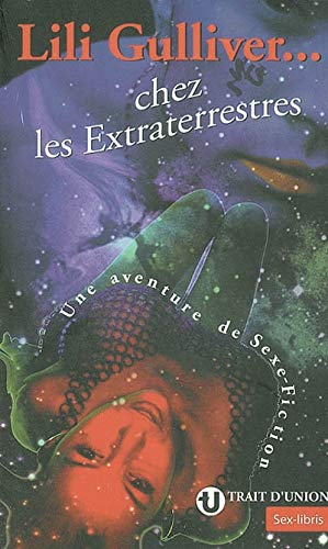 9782895880561: Lili Gulliver Chez les Extraterrestres