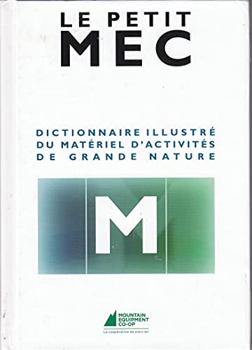 Stock image for Le Petit Mec : Dictionnaire Illustre du Materiel for sale by Russell Books