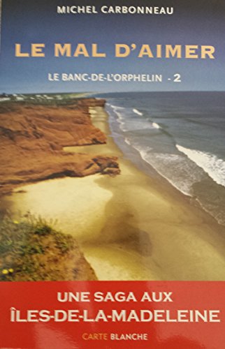 Stock image for Banc-De-L'Orphelin for sale by Better World Books