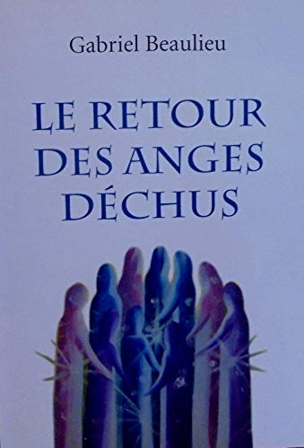 Beispielbild fr RETOUR DES ANGES DCHUS (LE) zum Verkauf von medimops