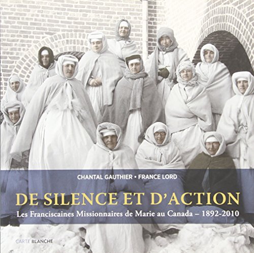 9782895902249: De silence et d'action 1892 - 2010