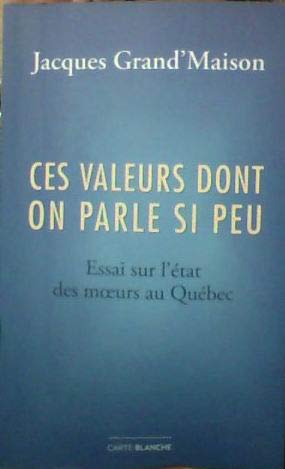 Beispielbild fr Ces Valeurs Dont On Parle si Peu zum Verkauf von Better World Books