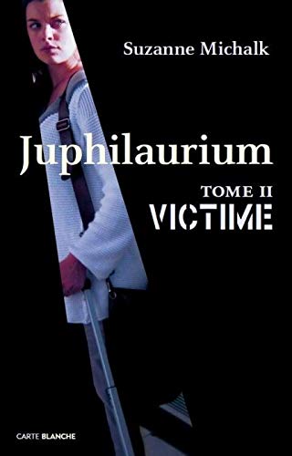 Beispielbild fr Juphilaurium ** Victime zum Verkauf von Better World Books